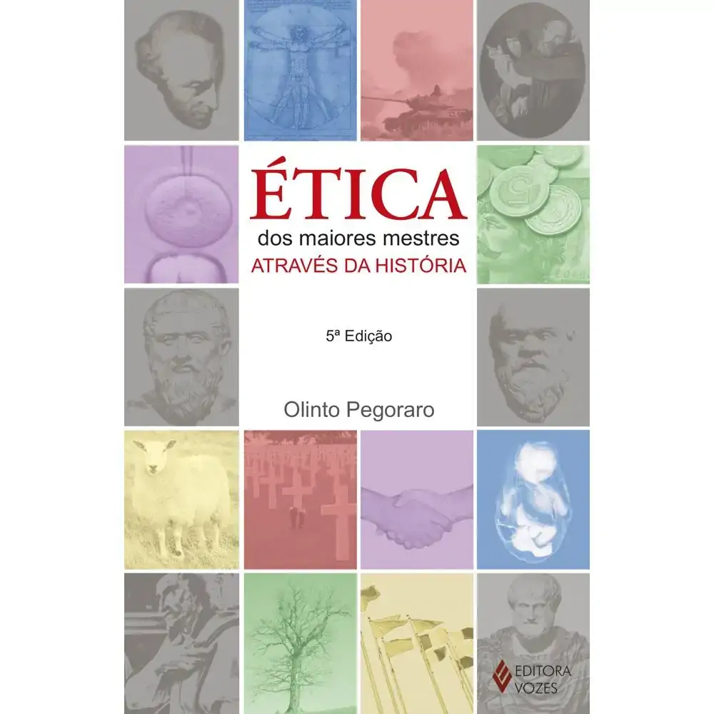 Etica Dos Maiores Mestres Atraves Da Historia