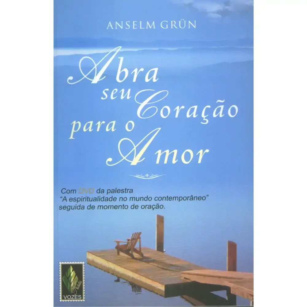 Abra Seu Coracao Para O Amor