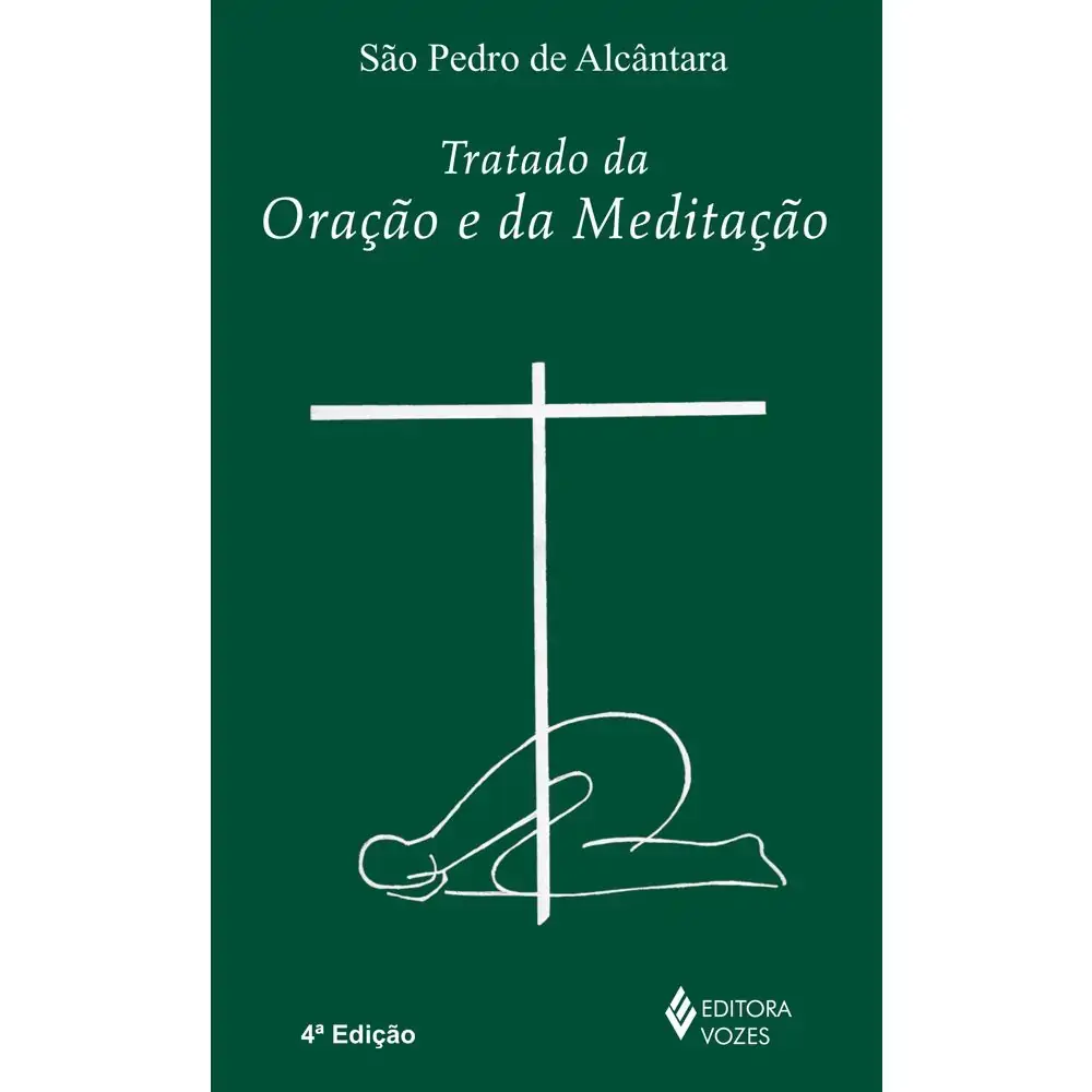 Tratado Da Oracao E Da Meditacao