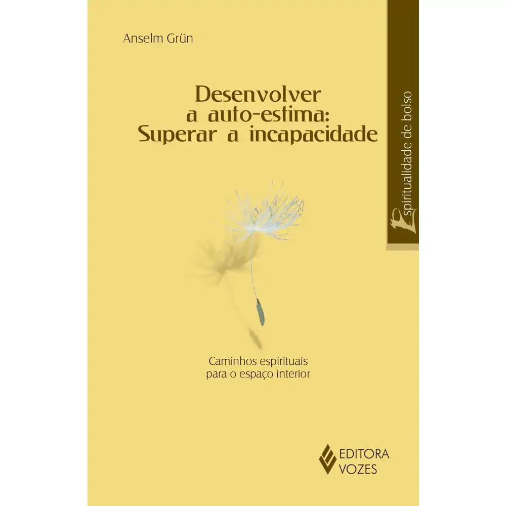 Desenvolver A Auto Estima: Superar A Incapacidade