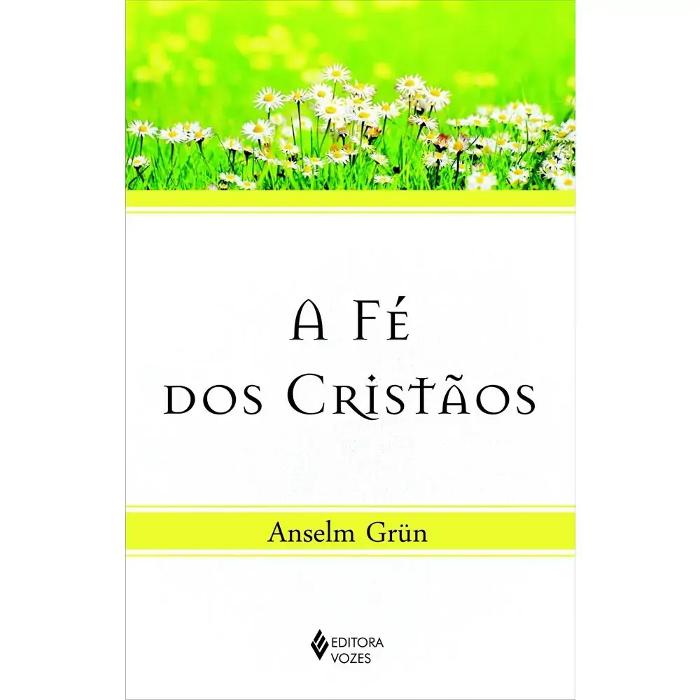 Fe Dos Cristaos A
