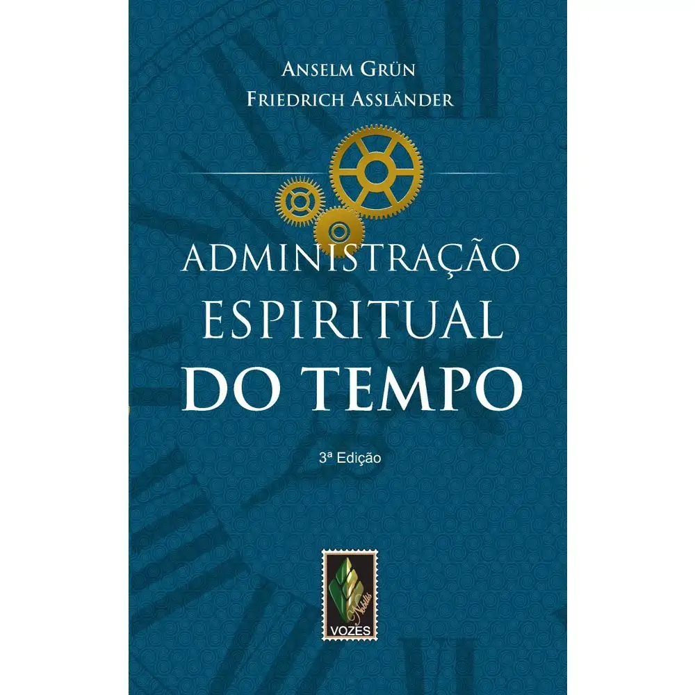 Administracao Espiritual Do Tempo