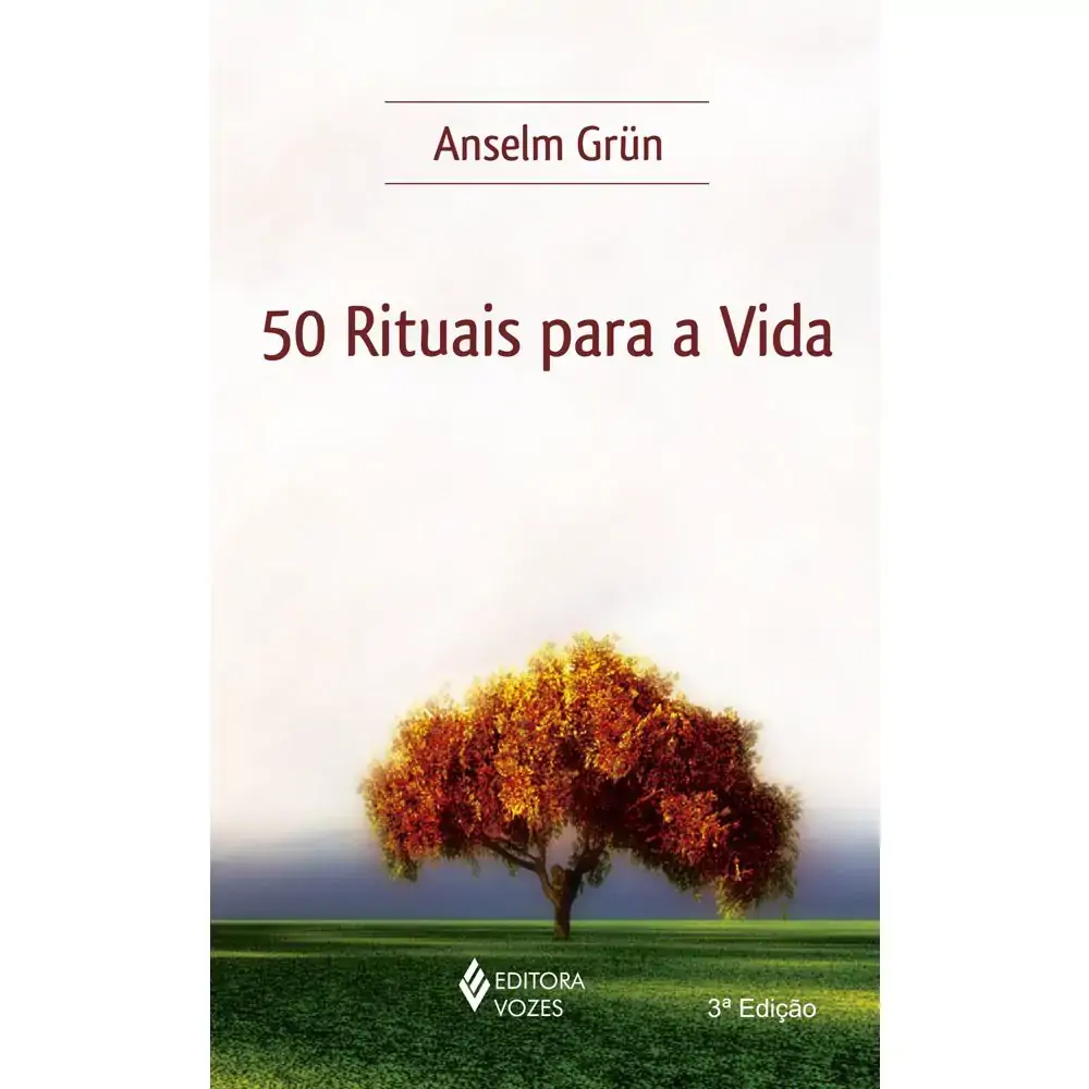 50 Rituais Para A Vida