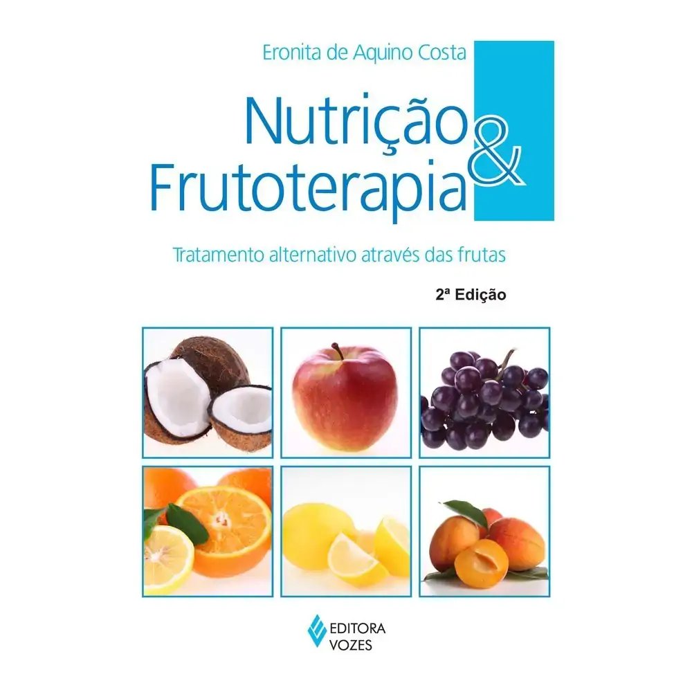 Nutricao E Frutoterapia Coma Livros Geral Loja