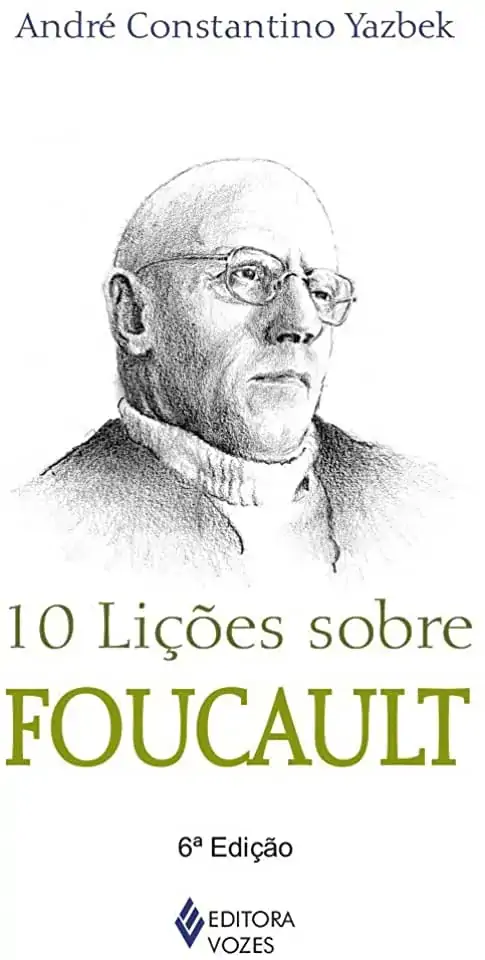 10 Licoes Sobre Foucault 110g Editora Vozes