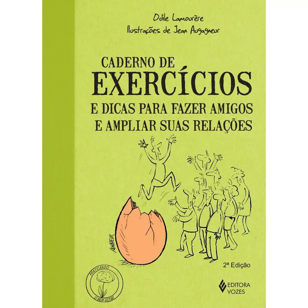 Caderno De Exercicios E Dicas Para Fazer Amigos E Ampliar Suas Relacoes