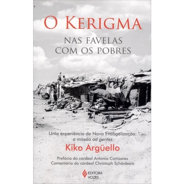 O Kerigma Nas Favelas Com Os Pobres Uma Experiência De Nova Evangelização A Missão Ad Gentes Kiko Ar