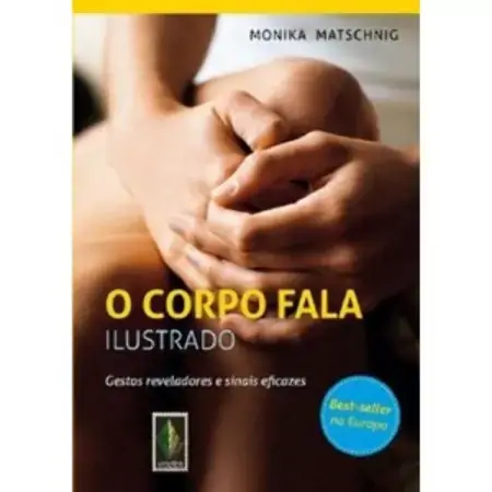 O Corpo Fala Ilustrado Monika Matschnig