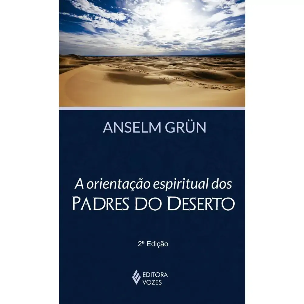 Orientacao Espiritual Dos Padres Do Deserto