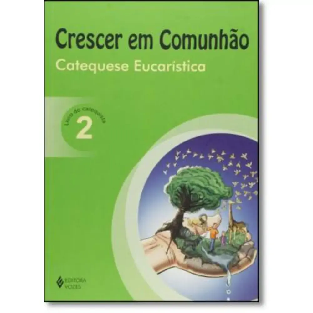 Crescer Em Comunhao Vol. 02 Catequista