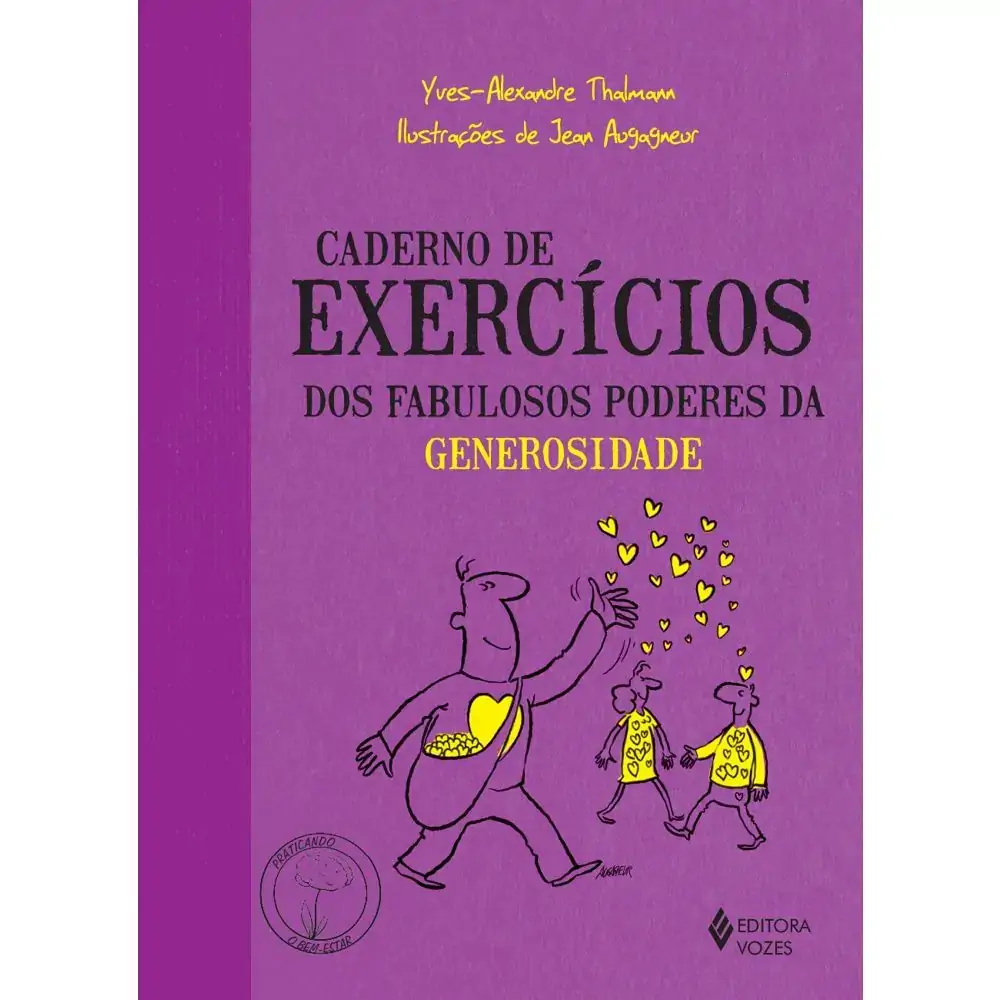 Caderno De Exercicios Dos Fabulosos Poderes Da Generosidade