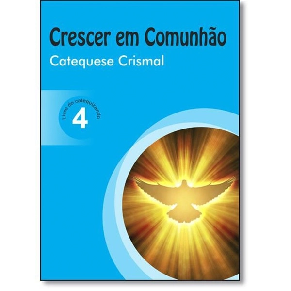 Crescer Em Comunhao Catequizando Edicao Ampliada 360g Editora Vozes