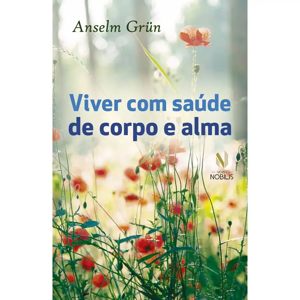 Viver Com Saude De Corpo E Alma