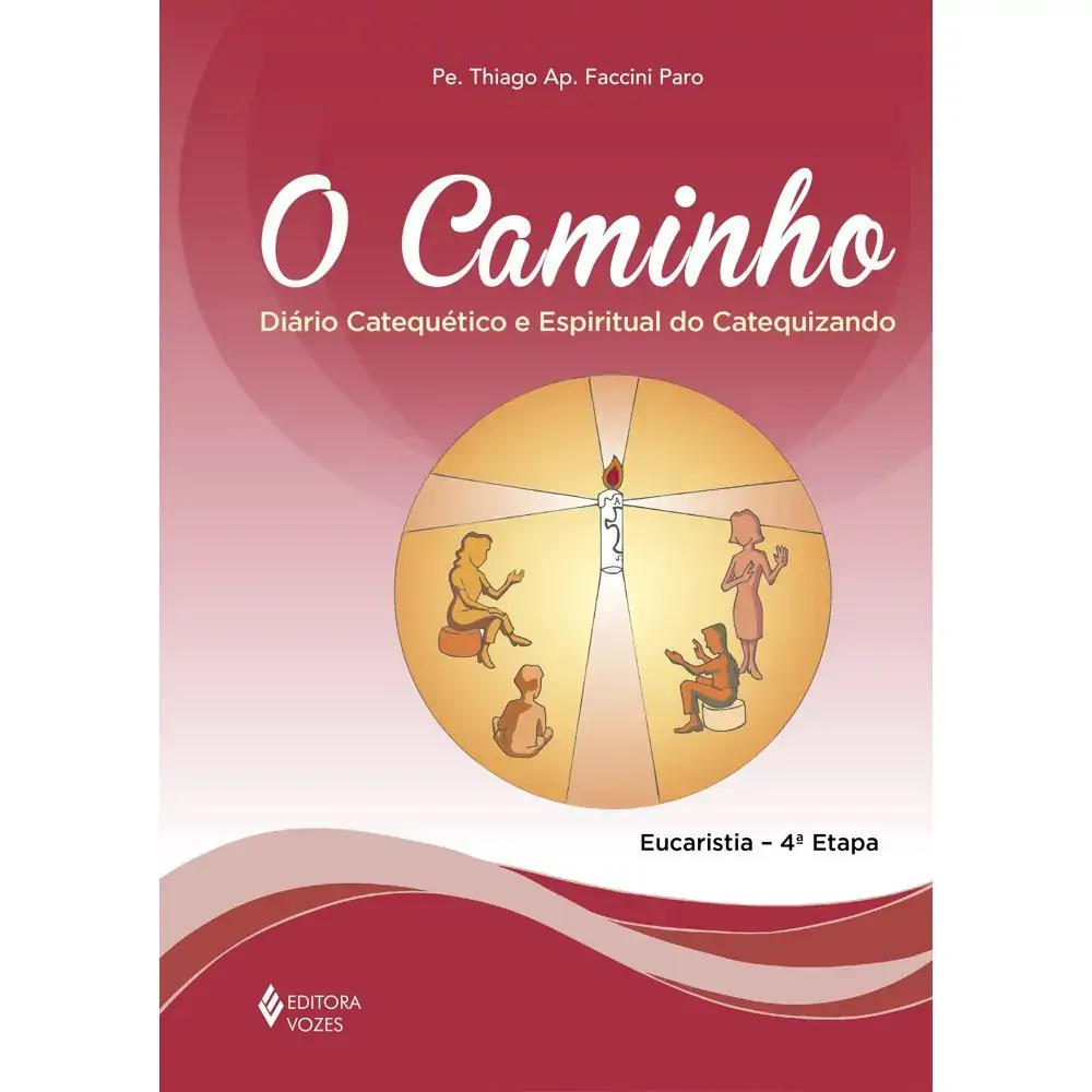 Caminho O Diario Catequetico E Espiritual Do Catequizando