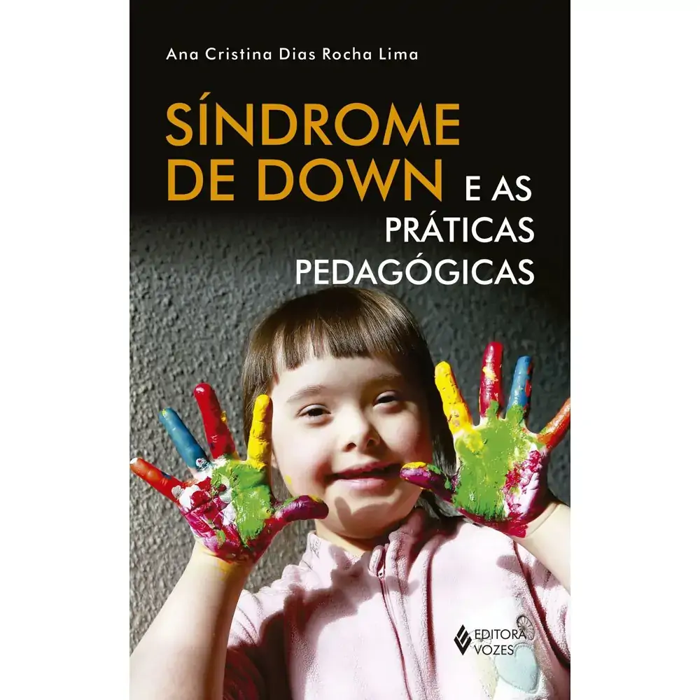 Sindrome De Down E As Praticas Pedagogicas