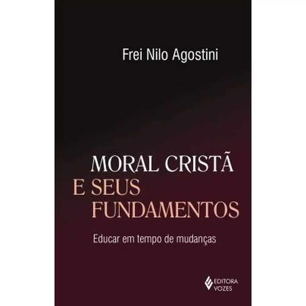 Moral Crista E Seus Fundamentos