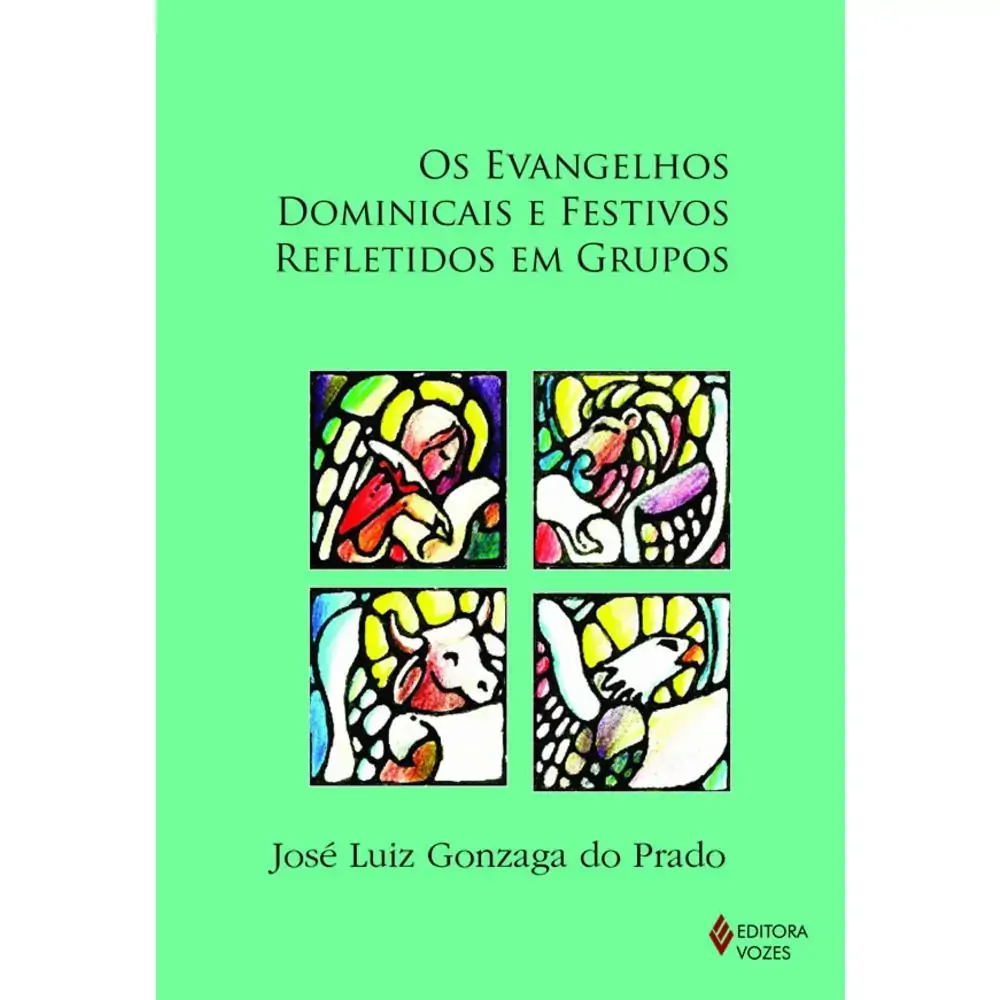 Evangelhos Dominiciais E Festivos Refletidos Em Grupos Os