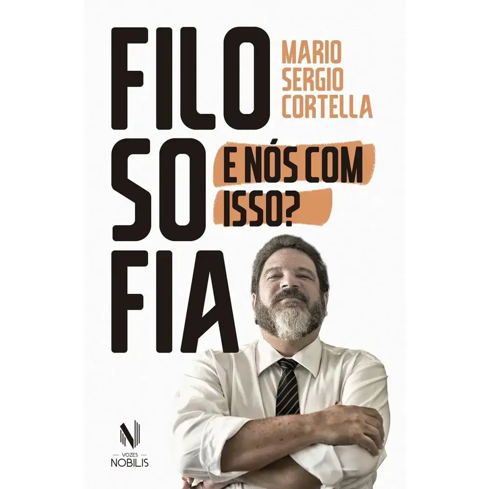 Filosofia E Nos Com Isso?