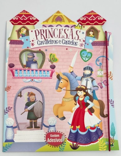 Livro Agora E Com Voce Adesivo Princesas Cavaleiros E Caste 1163817 To