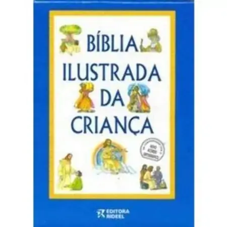 Biblia Ilustrada Da Criança Nova Ortografia Ubiratan Rosa 853391198x