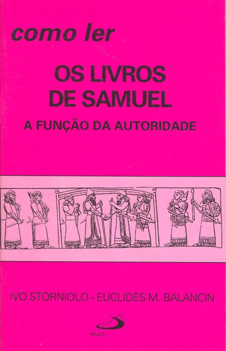 Como Ler Os Livros De Samuel 59g Editora Paulus