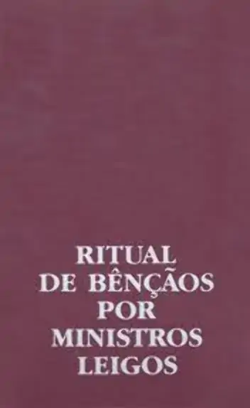 Ritual De Bencaos Por Ministros Leigos 203g Editora Paulus