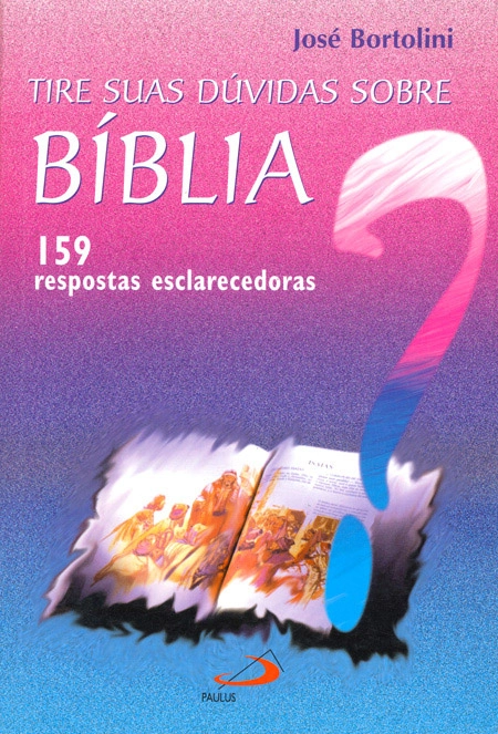 Tire Suas Duvidas Sobre Biblia 356g Editora Paulus