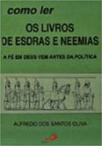 Como Ler Os Livros De Esdras E Neemias 91g Editora Paulus