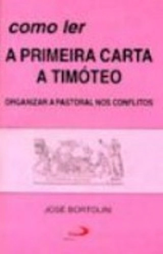 Como Ler A Primeira Carta A Timóteo Em Portuguese Do Brasil