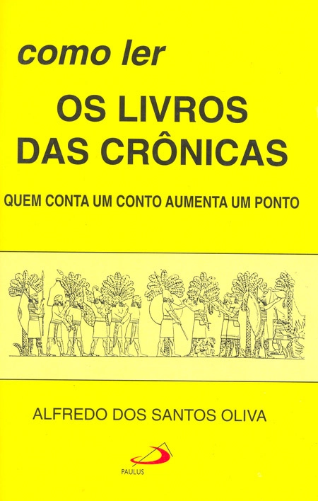 Como Ler O Livro Das Cronicas 73g Editora Paulus