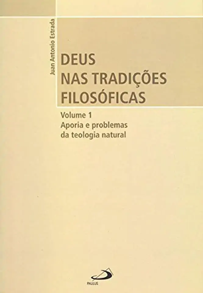 Deus Nas Tradicoes Filosoficas Vol 1