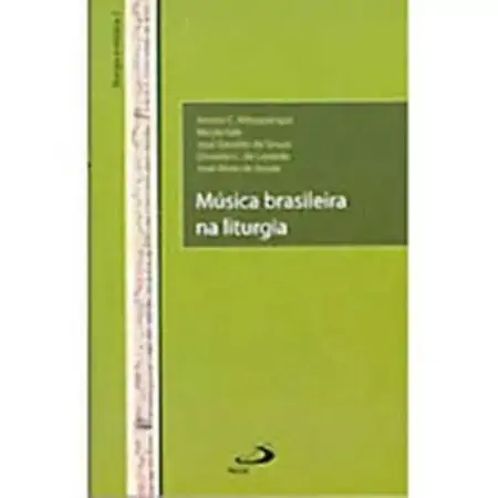 Musica Brasileira Na Liturgia I