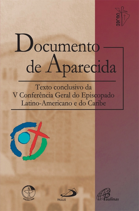 Documento De Aparecida Texto Conclusivo Da V Conferencia Geral 425g Editora Paulus