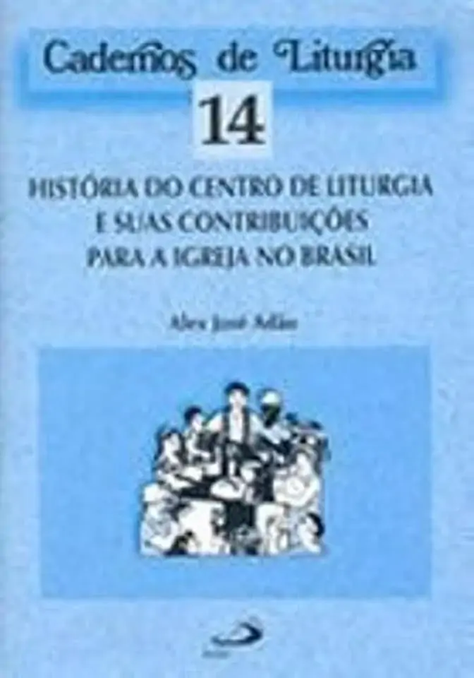 Historia Do Centro De Liturgia E Suas Contribuicoes