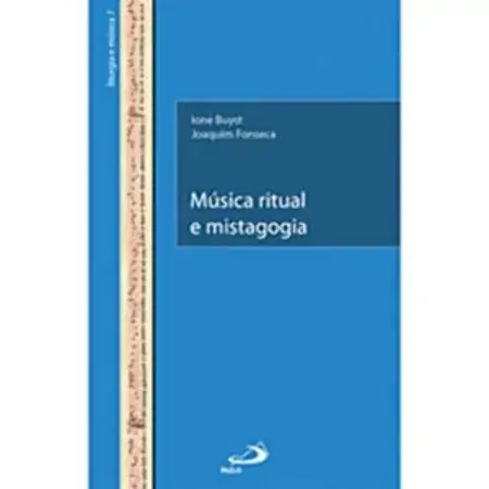 Musica Ritual E Mistagogia