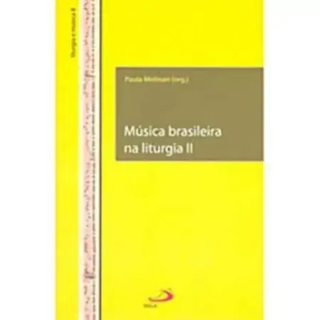 Musica Brasileira Na Liturgia Ii