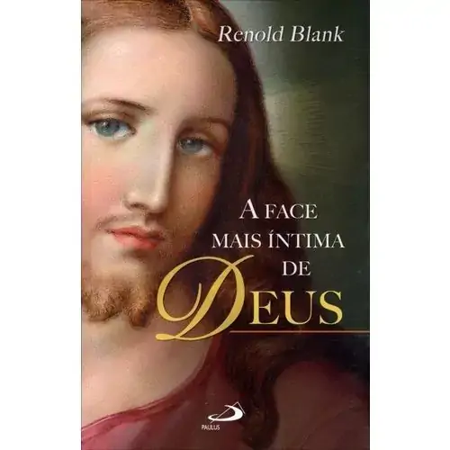 Face Mais Intima De Deus A