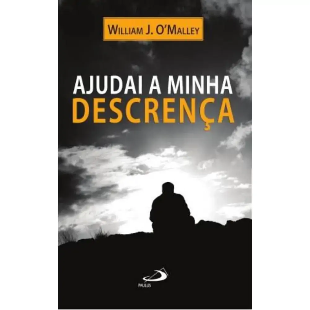 Ajudai A Minha Descrenca
