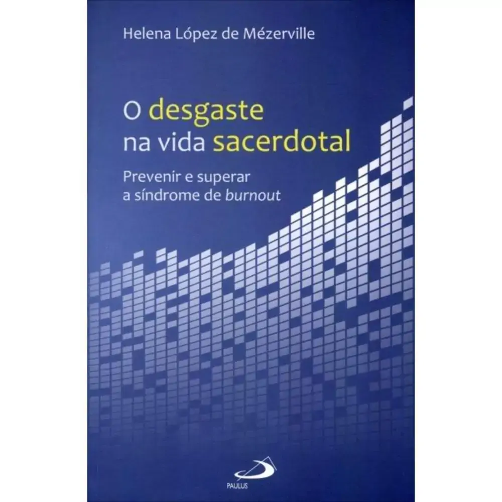 Desgaste Na Vida Sacerdotal