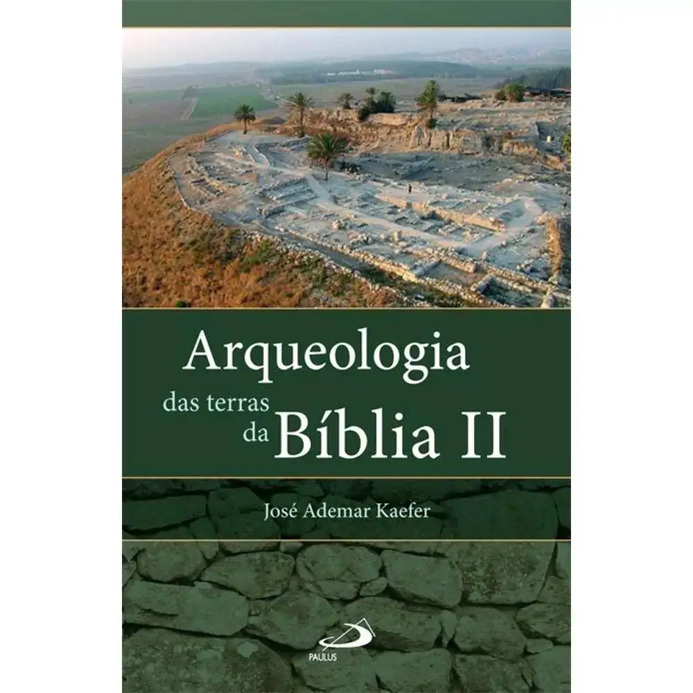 Arqueologia Das Terras Da Biblia Ii