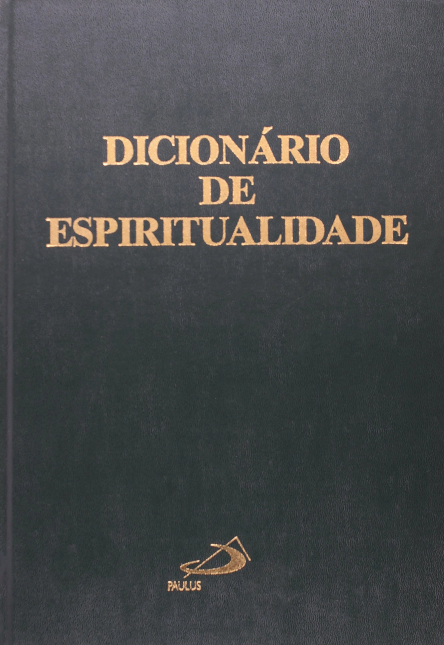 Dicionario De Espiritualidade 1930g Editora Paulus