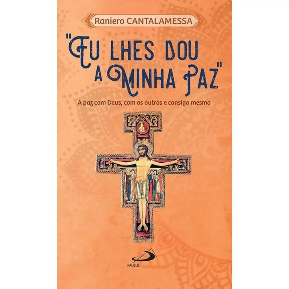 Eu Lhes Dou A Minha Paz