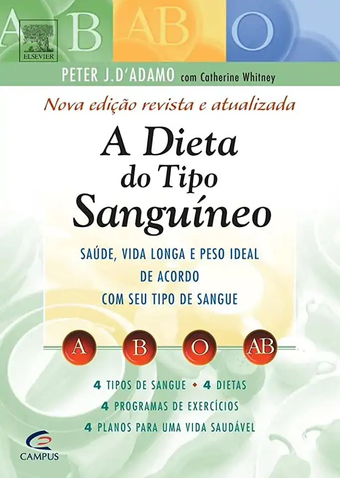 A Dieta Do Tipo Sanguíneo Peter Dadamo
