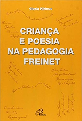 Crianca E Poesia Na Pedagogia Freinet 159g Editora Paulinas