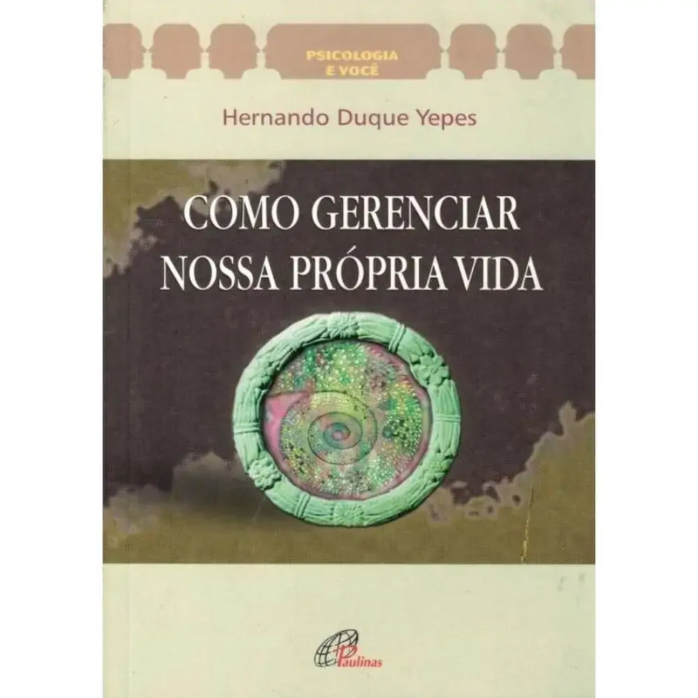 Como Gerenciar Nossa Propria Vida