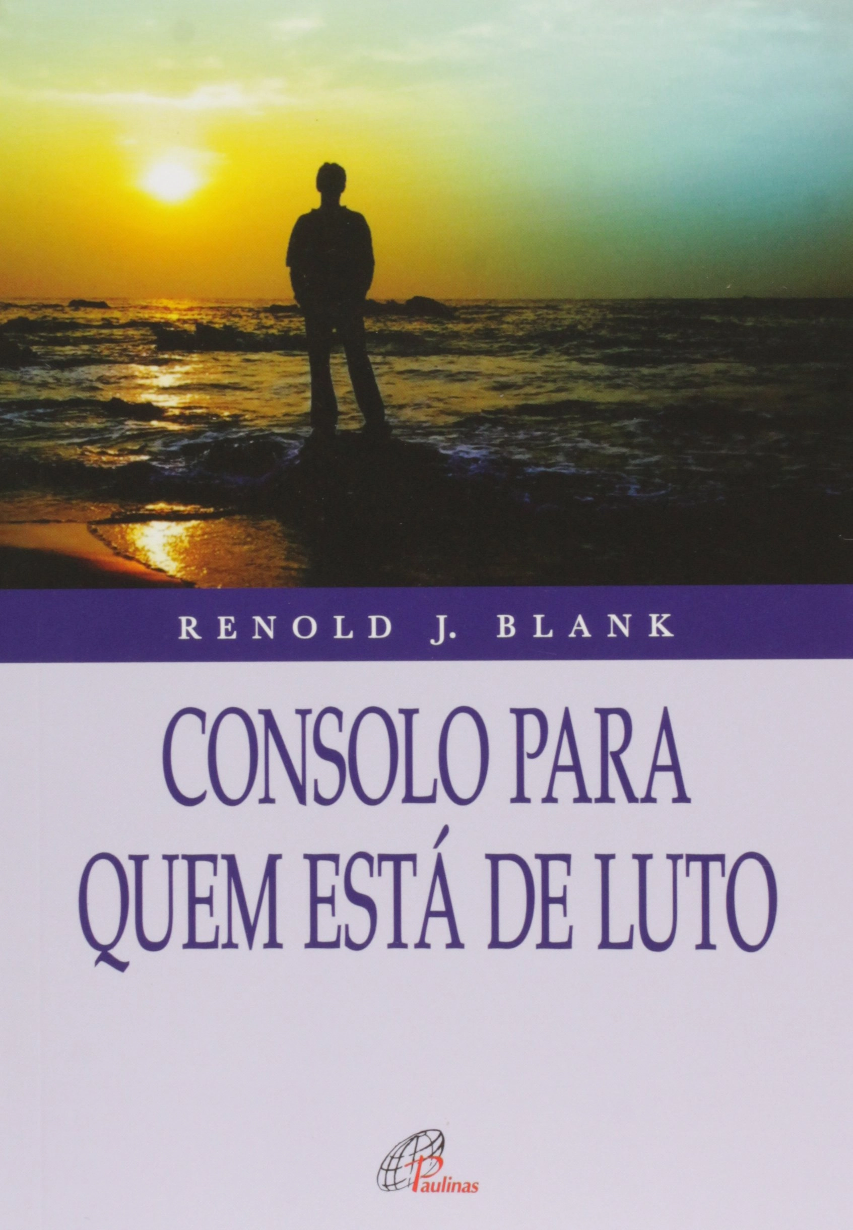 Consolo Para Quem Esta De Luto 100g Editora Paulinas