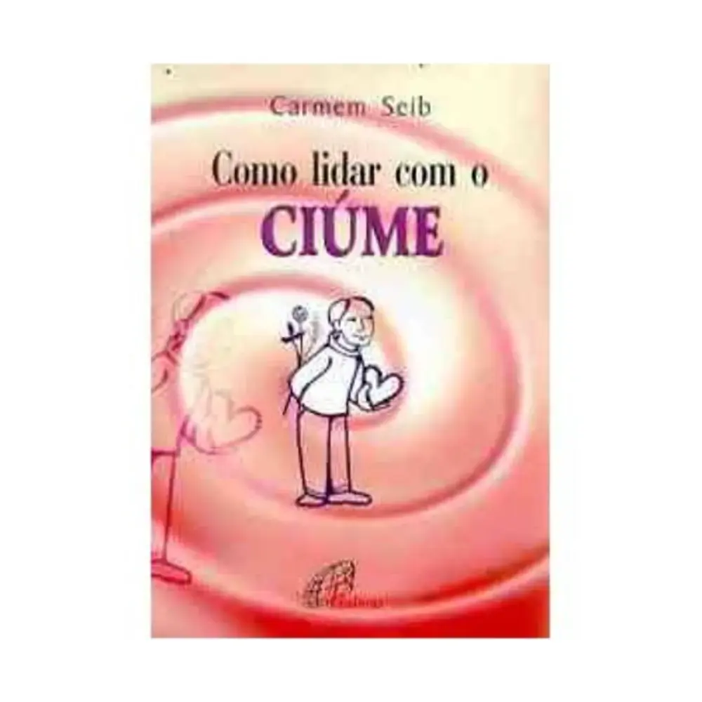 Lvv Como Lidar C/ciume