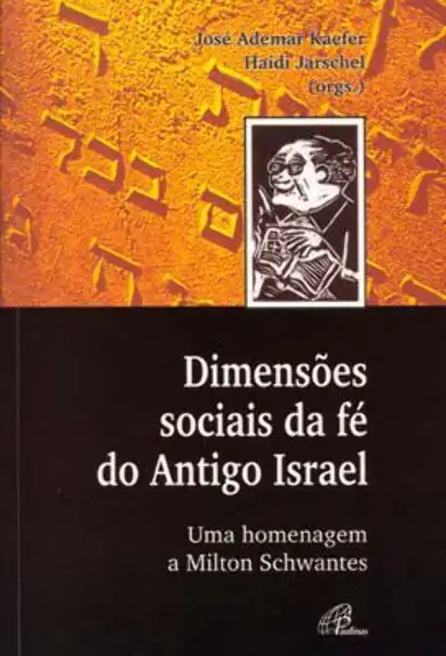 Dimensoes Sociais Da Fe Do Antigo Israel 555g Editora Paulinas