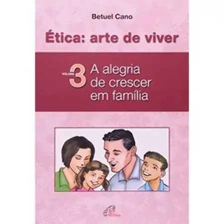 Etica Arte De Viver Volume Iii 160g Editora Paulinas