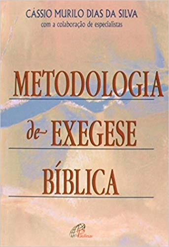 Metodologia De Exegese Biblica 830g Editora Paulinas